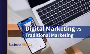 Digital Marketing vs Traditional Marketing