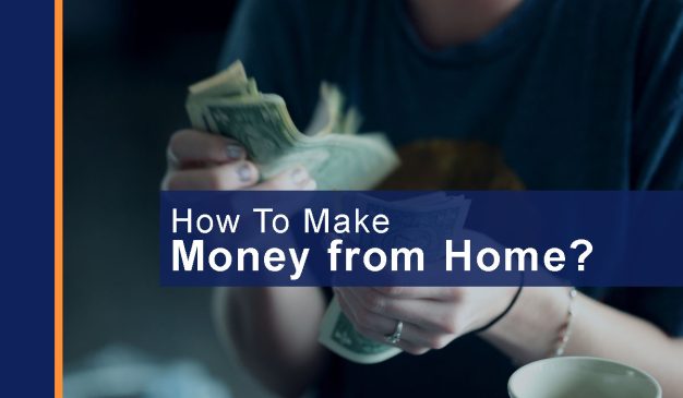 Read more about the article How to Make Money From Home?